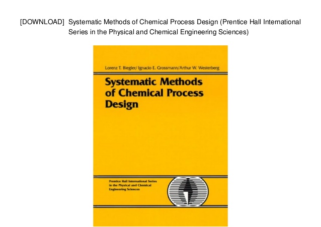 systematic methods of chemical process design biegler pdf